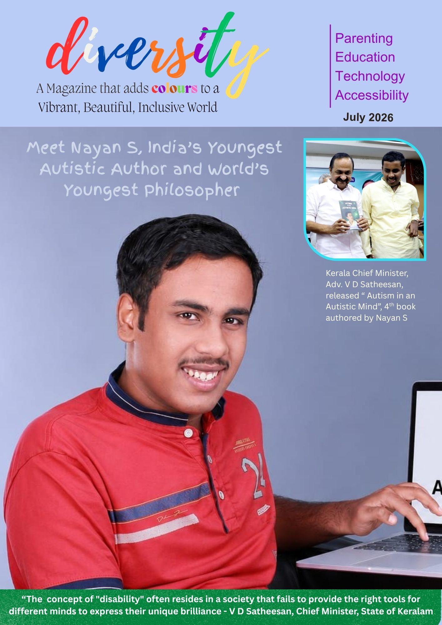 Diversity, India's first Parenting Magazine for the parents of Children with Different Abilities. Read the JULY edition now .